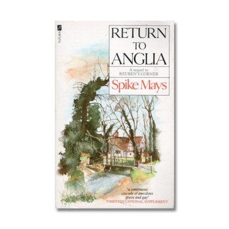 'Return to Anglia' by Spike Mays (1987)