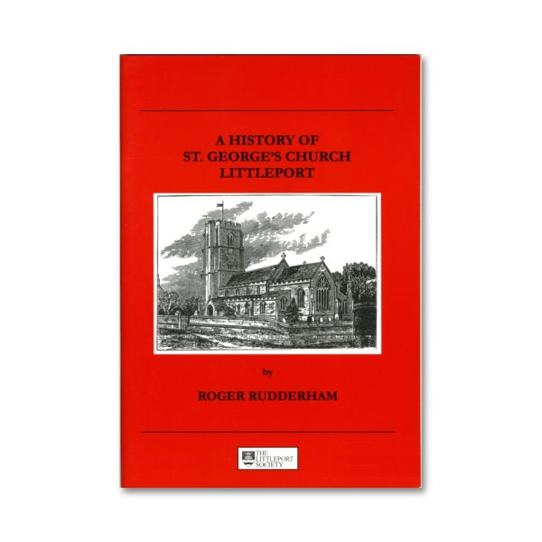 A History of St. George's Church, Littleport - Roger Rudderham