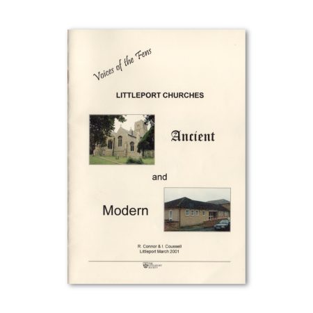 Littleport Churches: Ancient and Modern - Richard Connor and Ivan Coussell (2001) book.