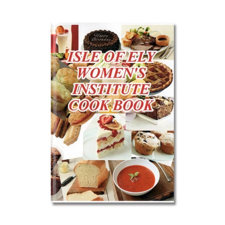 Isle of Ely Women's Institute Cook Book - Women's Institute (reprint)