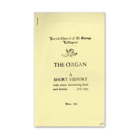 The Organ - A Short History - St. George's Church (1975)
