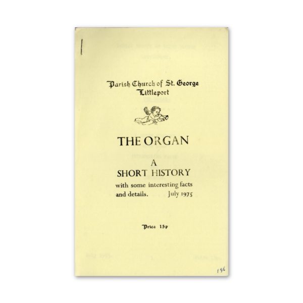 The Organ - A Short History - St. George's Church (1975)