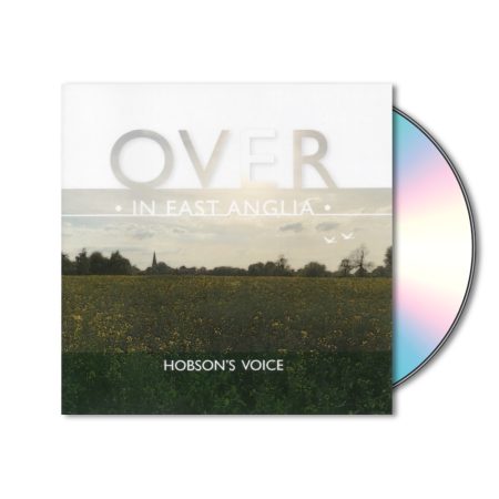 Hobson's Voice - Over In East Anglia (2018) cd