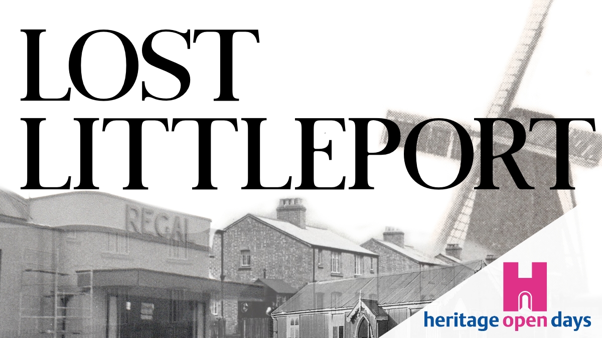 Heritage Open Days - Lost Littleport - The Littleport Society